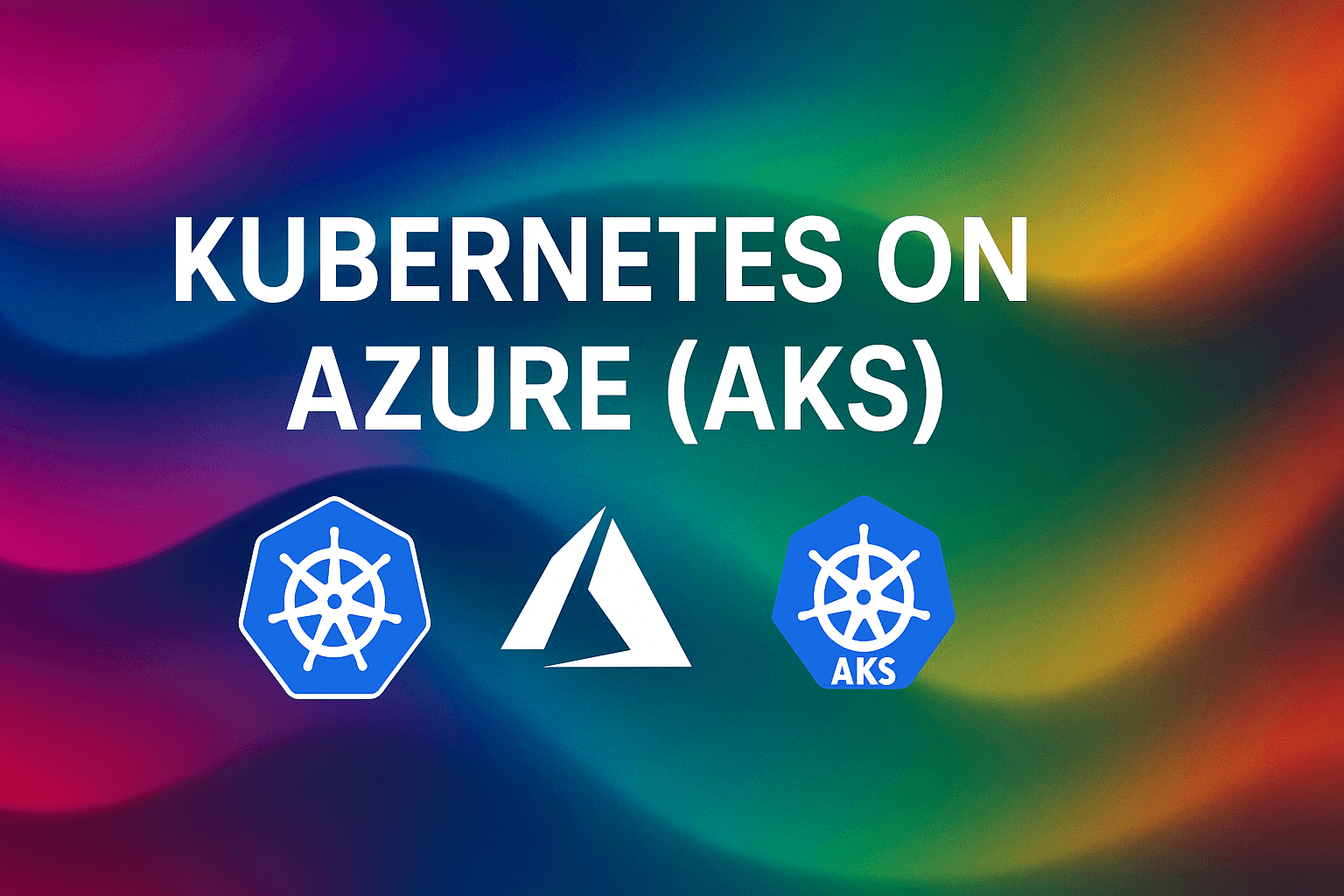Kubernetes on Azure (AKS) – Only Demo Purposes